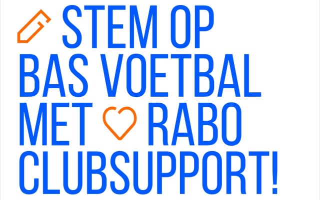 BAS Voetbal doet mee aan Rabo ClubSupport - stem vanaf 1 september!